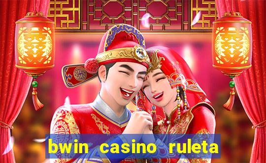 bwin casino ruleta y slots