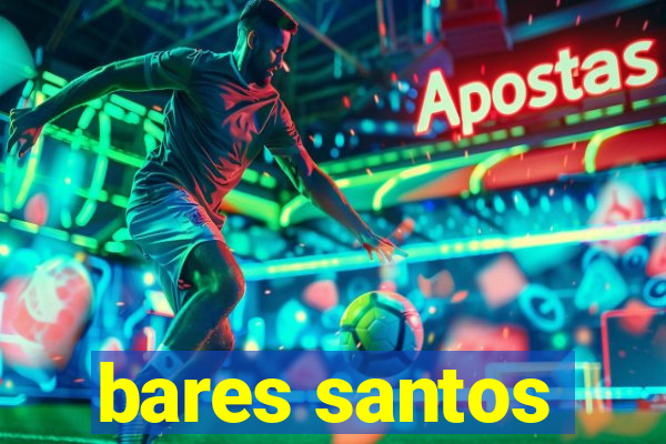 bares santos