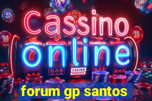 forum gp santos