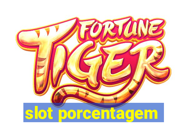 slot porcentagem