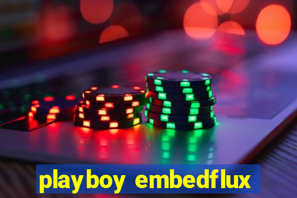 playboy embedflux