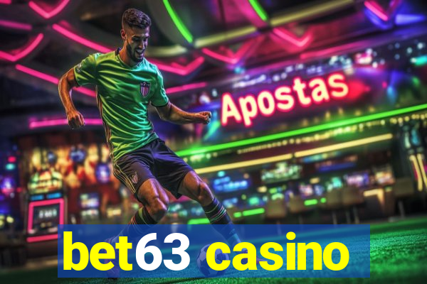 bet63 casino