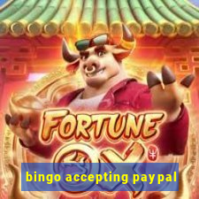 bingo accepting paypal