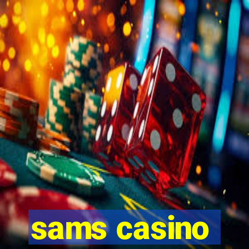 sams casino