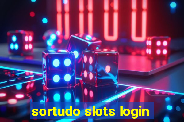 sortudo slots login