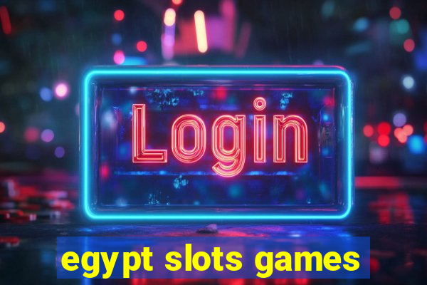 egypt slots games