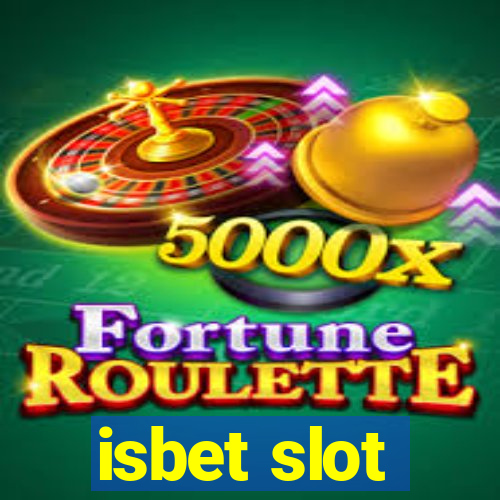 isbet slot