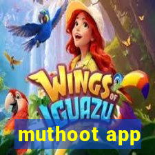 muthoot app