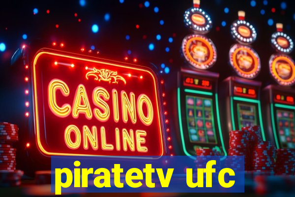 piratetv ufc