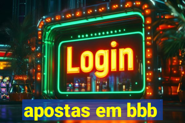 apostas em bbb