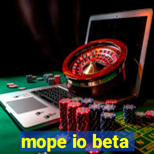 mope io beta