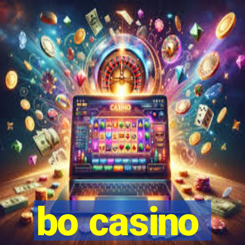 bo casino