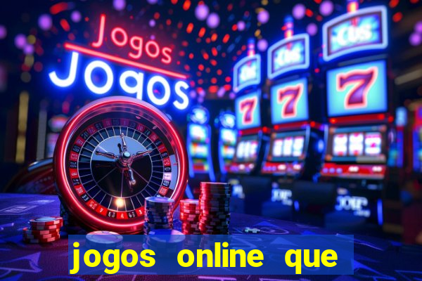 jogos online que pagam dinheiro