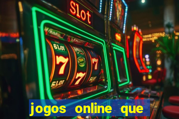 jogos online que pagam dinheiro