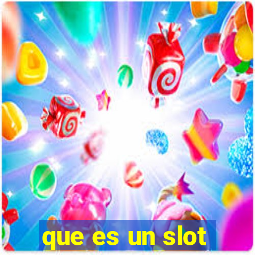 que es un slot