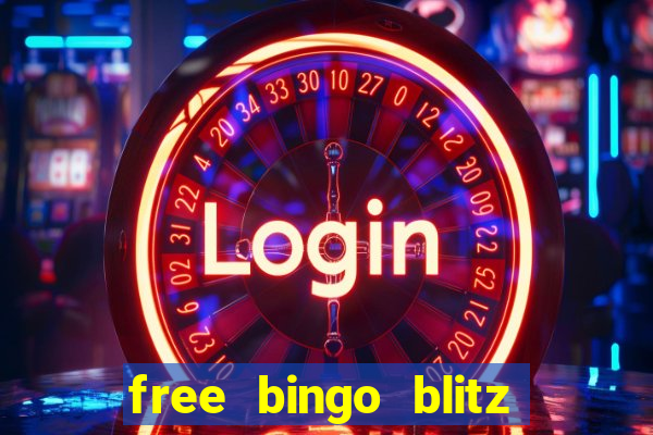 free bingo blitz credits 2022