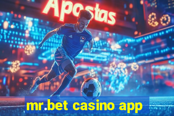 mr.bet casino app