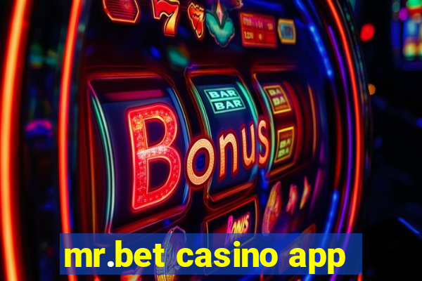 mr.bet casino app