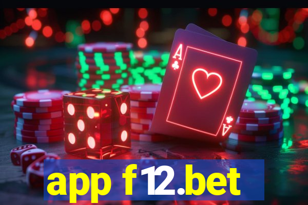 app f12.bet