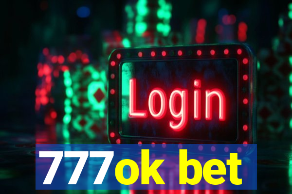 777ok bet