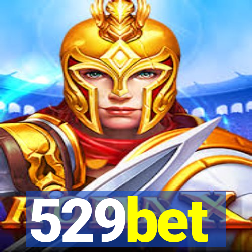 529bet