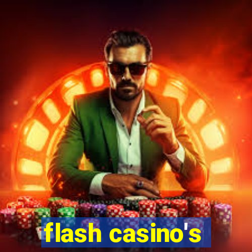 flash casino's