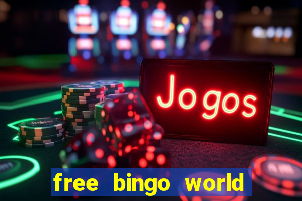 free bingo world free bingo games