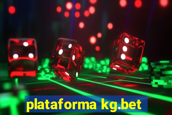 plataforma kg.bet