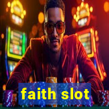 faith slot