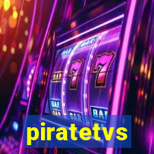 piratetvs