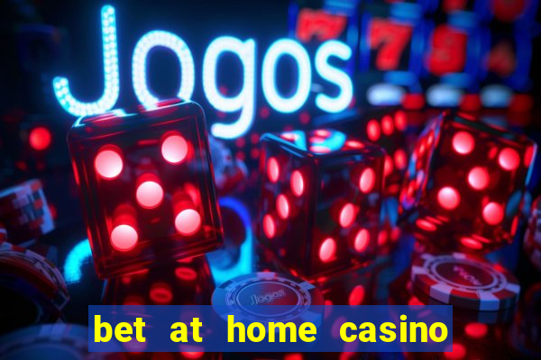 bet at home casino bonus code