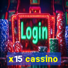 x15 cassino