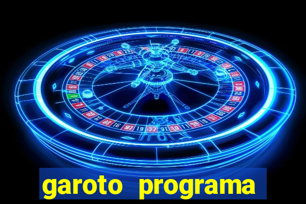 garoto programa zona leste