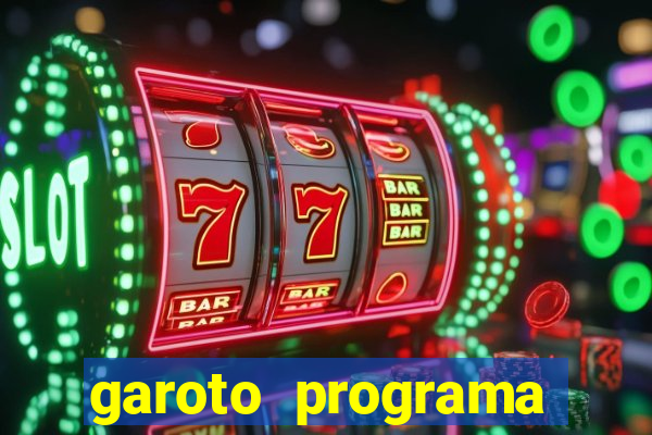 garoto programa zona leste