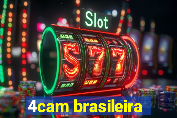 4cam brasileira