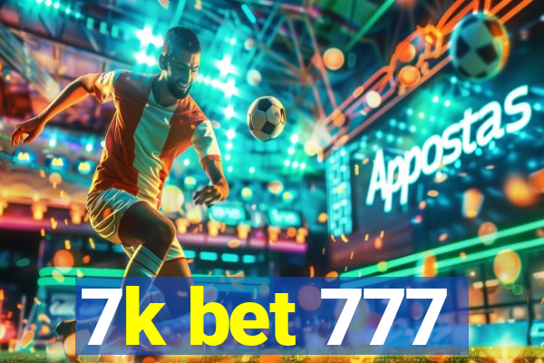 7k bet 777