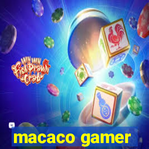 macaco gamer