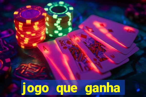 jogo que ganha dinheiro gratis