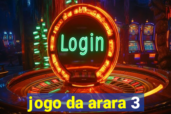 jogo da arara 3