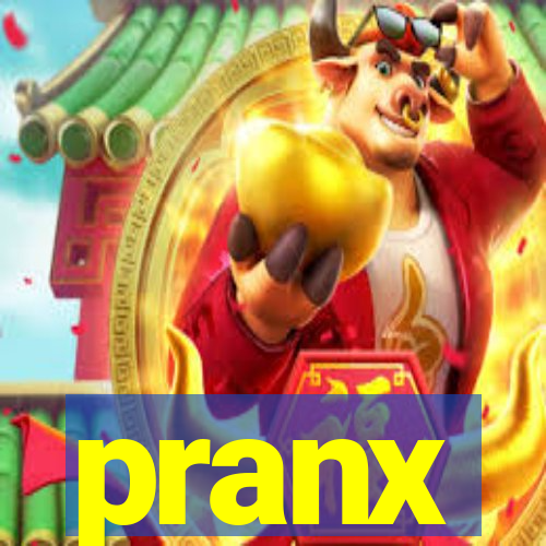 pranx