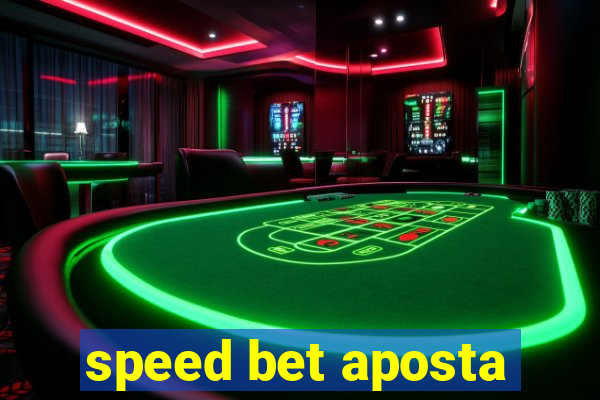 speed bet aposta