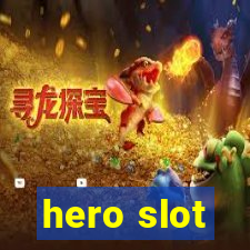 hero slot