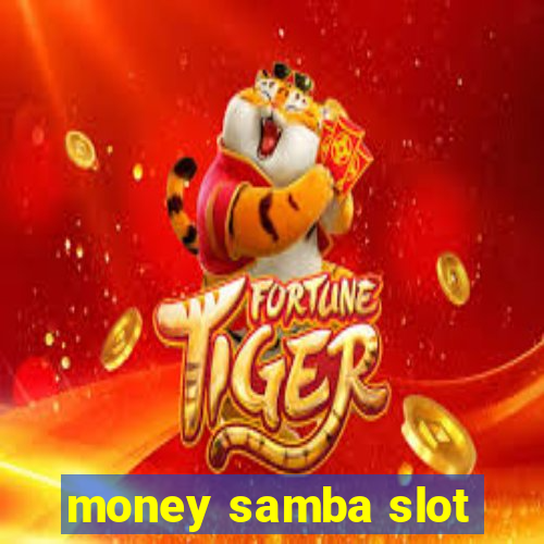 money samba slot