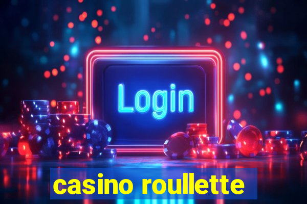 casino roullette