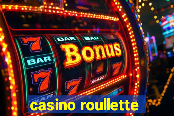 casino roullette