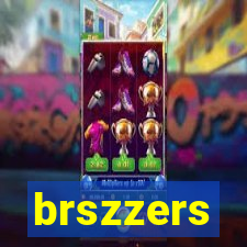 brszzers