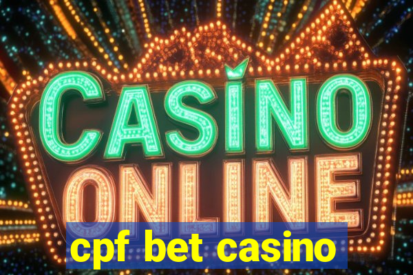 cpf bet casino