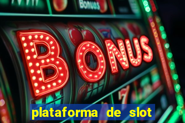 plataforma de slot que mais paga