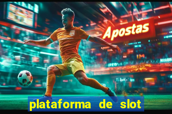 plataforma de slot que mais paga