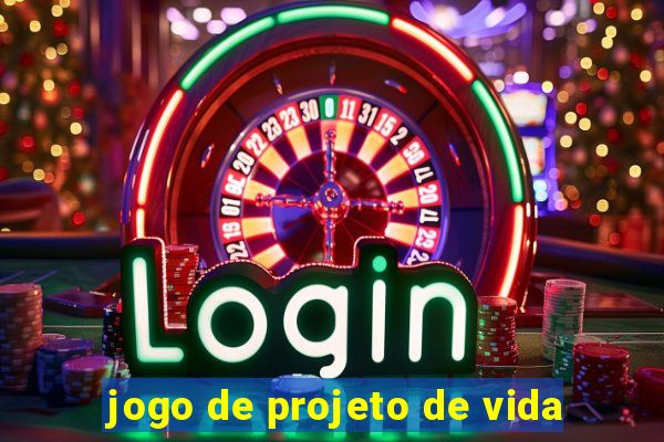 jogo de projeto de vida